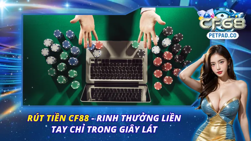 Rút Tiền CF68